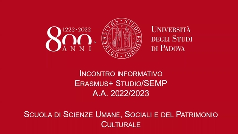 Thumbnail for entry Incontro informativo Erasmus+Studio/SEMP - Scuola di Scienze Umane, Sociali e del Patrimonio Culturale