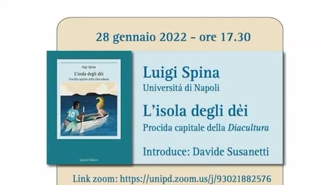 Thumbnail for entry L'isola degli dei. Procida capitale della &quot;Diacultura&quot;  — conversazione con Gigi Spina