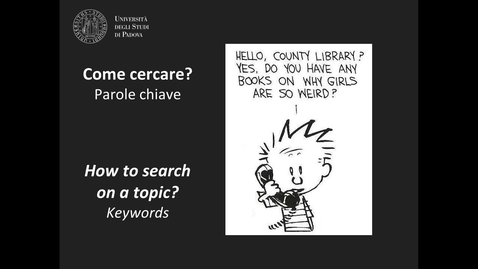 Thumbnail for Come cercare? Parole chiave - Geoscienze (ITA/ENG)