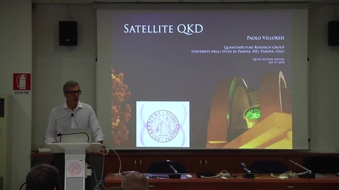 Thumbnail for entry 03 Paolo Villoresi - Satellite QKD