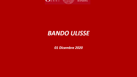 Thumbnail for entry Presentazione bando Ulisse 2020/21