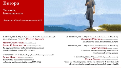 Thumbnail for Mirco Carrattieri - La rappresentazione della Resistenza nei musei: quadro italiano e prospettive europee.