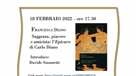 Thumbnail for entry L'Epicuro di Carlo Diano — Conversazione con Francesca Diano. Introduce D. Susanetti