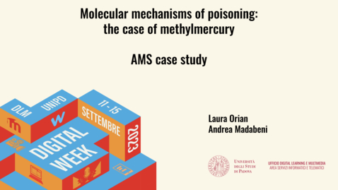 Thumbnail for entry AMS case study - Molecular mechanisms of poisoning: the case of methylmercury