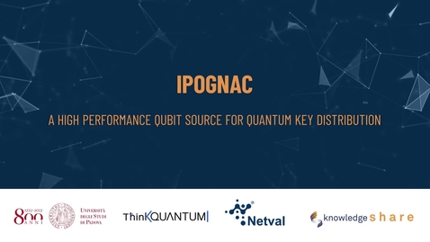 Thumbnail for entry Crittografia Quantistica: iPOGNAC / Quantum Key Distribution: the iPognac