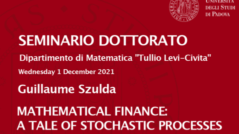 Thumbnail for entry Seminario Dottorato 2021/22 - Guillaume Szulda (01.12.2021)