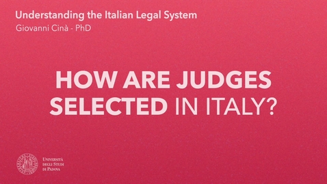 Thumbnail for 5.2 How are judges selected in Italy?