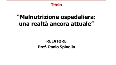 Thumbnail for Malnutrizione ospedaliera: una realtà ancora attuale