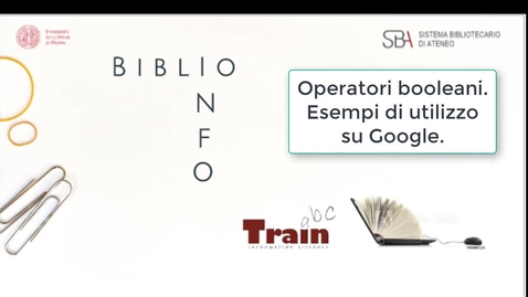 Thumbnail for entry Operatori booleani. Esempi di utilizzo su Google.