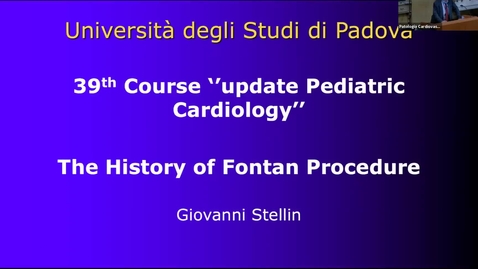 Thumbnail for Stellin_Clip of 39TH COURSE UPDATE IN PEDIATRIC CARDIOLOGY Cathecolaminergic Polymorphic Ventricular Tachycardia, The Fontan Procedures and Follow-up