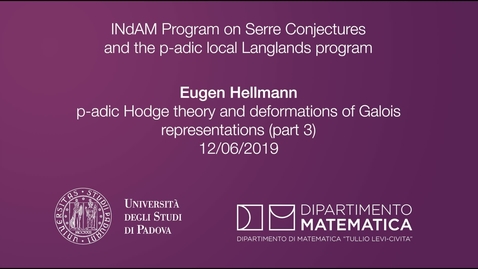 Thumbnail for 4.9 Eugen Hellmann, p-adic Hodge theory and deformations of Galois representations (part 3), 12 June 2019, INdAM Program