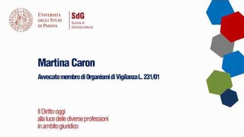 Thumbnail for entry Il Diritto oggi alla luce delle diverse professioni in ambito giuridico - Martina Caron