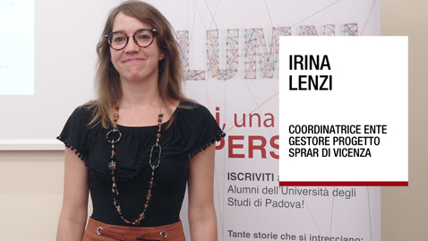 Thumbnail for entry Intervista a Irina Lenzi, Alumni Università di Padova, 31 maggio 2018