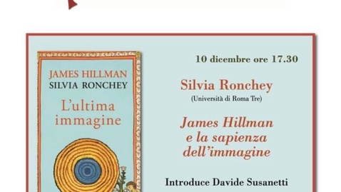 Thumbnail for entry James Hillman e la sapienza dell'immagine. Conversazione con Silvia Ronchey