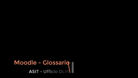 Thumbnail for Moodle: il Glossario