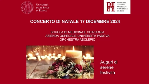 Thumbnail for Concerto di Natale della Scuola di Medicina e Chirurgia - 17 dicembre 2024