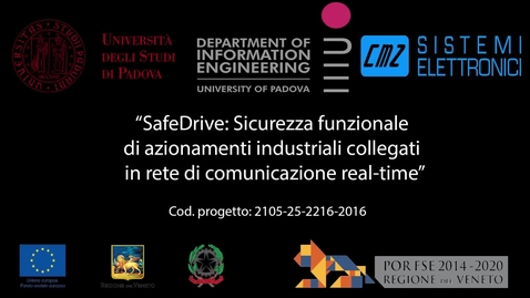 Thumbnail for entry SafeDrive: Sicurezza funzionale di azionamenti industriali collegati in rete di comunicazione real-time