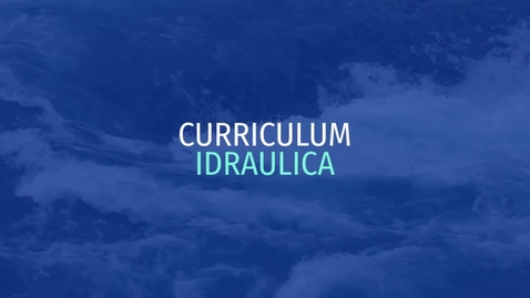 Thumbnail for entry Presentazione del Curriculum Idraulica