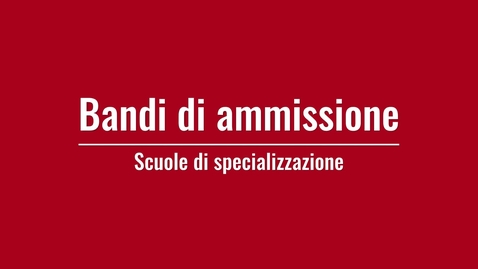 Thumbnail for 1. Bandi di ammissione - INTRO