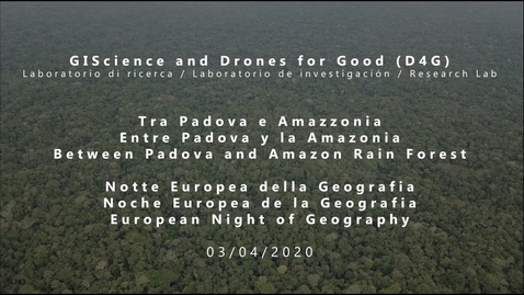 Thumbnail for entry Rilievi con drone tra Padova e Amazzonia