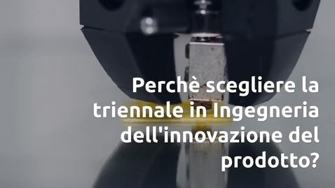 Thumbnail for Ingegneria dell'Innovazione del Prodotto