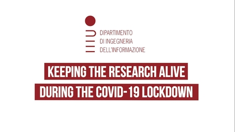 Thumbnail for entry Keeping the research alive during the lockdown @deiunipd