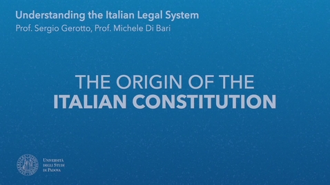 Thumbnail for 1.7 The origin of the Italian Constitution