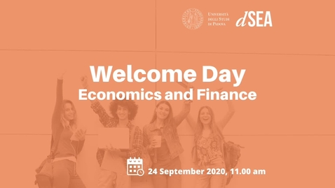 Thumbnail for entry Welcome Day A.Y. 2020/2021 - Economics and Finance