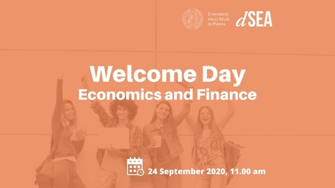 Thumbnail for Welcome Day A.Y. 2020/2021 - Economics and Finance