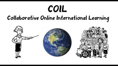 Thumbnail for entry What is COIL (Collaborative Online International Learning)?