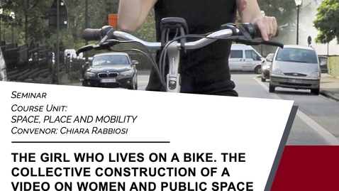 Thumbnail for The Seminars of LOCAL DEVELOPMENT - “The girl who lives on a bike”, AY 2021/22