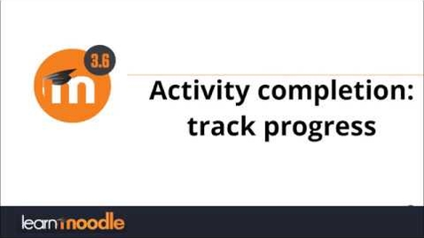 Thumbnail for entry Moodle: Activity completion