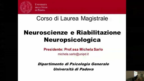 Thumbnail for entry Open Day A.A. 2018/2019 - Neuroscienze e riabilitazione neuropsicologica - a cura della Prof.ssa Sarlo