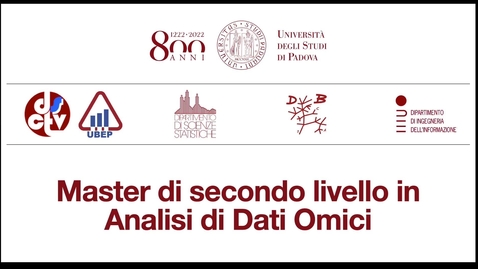 Thumbnail for entry Master &quot;Analisi di Dati Omici&quot;| presentazione