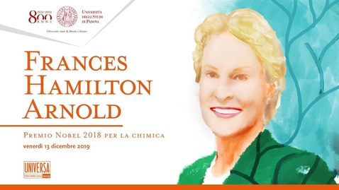 Thumbnail for Dottorato ad honorem a Frances Hamilton Arnold, Premio Nobel per la Chimica 2018