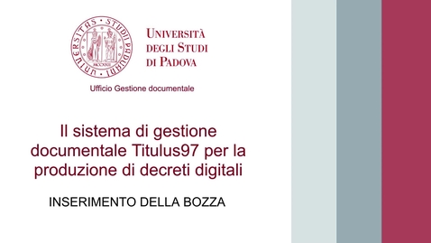 Thumbnail for Decreti digitali 2 - Inserimento bozza