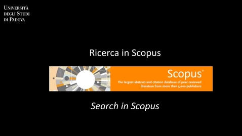 Thumbnail for entry SCOPUS Ricerca per argomento: come cercare (Geoscienze). ITA/ENG.