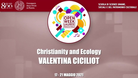 Thumbnail for entry Christianity and Ecology  - Docente: Valentina Ciciliot