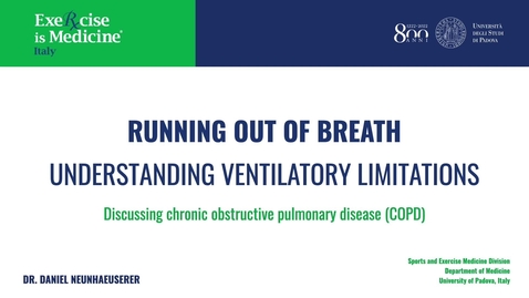 Thumbnail for entry Video 3.8 - Running out of breath: understanding ventilatory limitations_FINAL