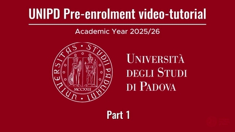 Thumbnail for UNIPD - Pre-enrolment tutorial 2025/26
