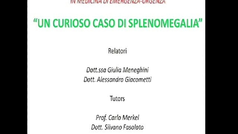 Thumbnail for Un curioso caso di splenomegalia