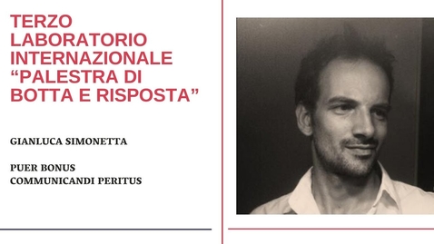 Thumbnail for entry Gianluca Simonetta - Puer bonus communicandi peritus