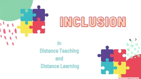 Thumbnail for entry Inclusion in distance teaching and distant learning - Inclusione nella didattica a distanza e nella formazione a distanza, created by Lubiato Sara, Sartorato Chiara and Zatta Veronica 