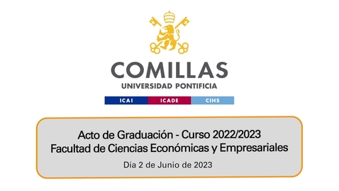 Miniatura para la entrada Acto de Graduación - Facultad de Ciencias Económicas y Empresariales - Curso 2022-2023