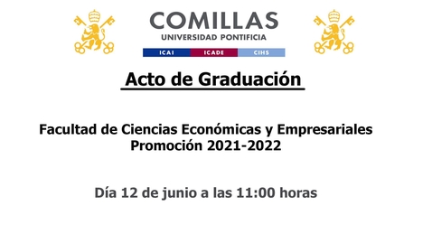 Miniatura para la entrada Acto de Graduación - Facultad de Ciencias Económicas y Empresariales Promoción  2021-2022