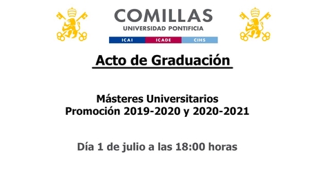 Miniatura para la entrada Acto de Graduación - Másteres Universitarios  Promoción 2019-2020 y 2020-2021