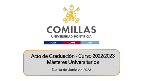 Miniatura para la entrada Acto de Graduación - Másteres Universitarios - Curso 2022-2023