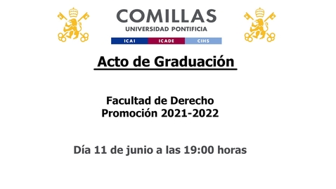 Miniatura para la entrada Acto de Graduación - Facultad de Derecho Promoción 2021-2022