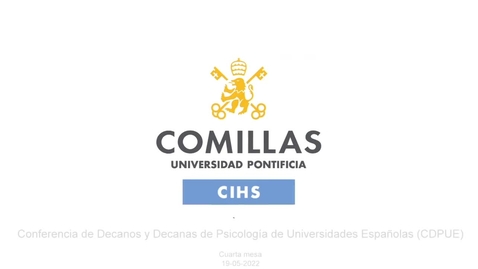 Miniatura para la entrada Conferencia de Decanos y Decanas de Psicología de las Universidades Españolas Tarde 19-05-2022