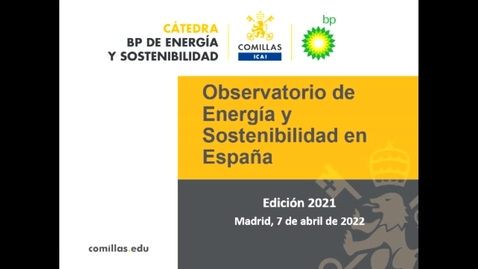 Miniatura para la entrada Presentación del Observatorio BP de Energía y Sostenibilidad, edición 2021